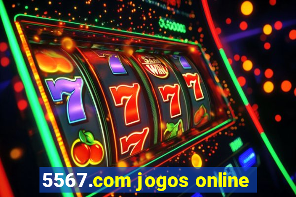 5567.com jogos online